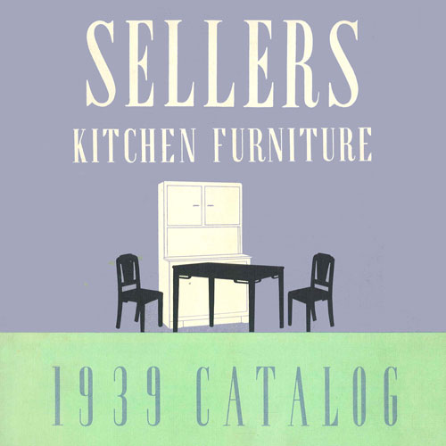 Sellers Kitchen Furniture 1939 Catalog